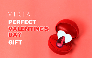 Virja's Ultimate Guide to Choosing the Perfect Valentine's Day Jewelry Gift