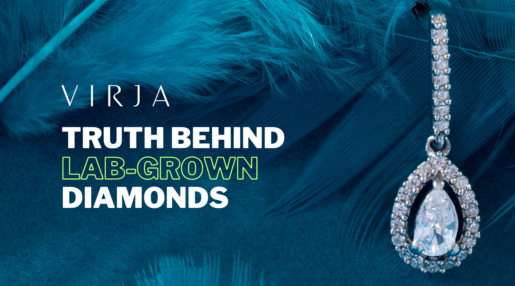 The Virja Promise: Unveiling the Truth Behind Lab-Grown Diamonds